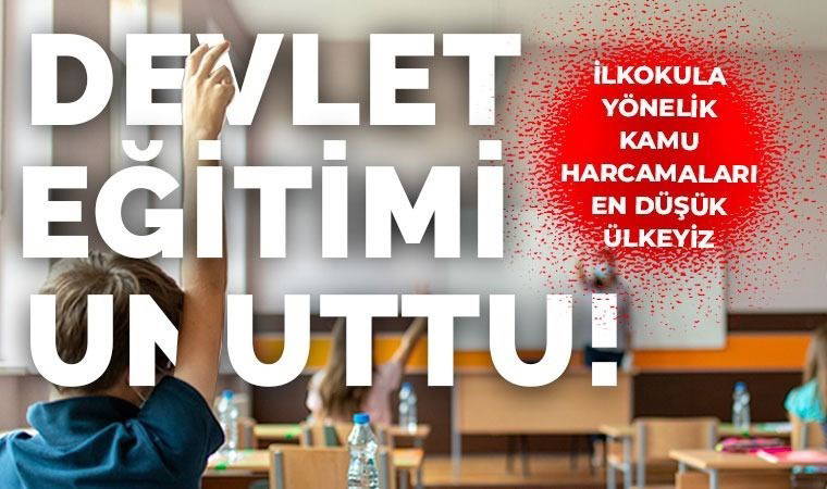 OECD raporuna göre ilkokul kademesinde kamu harcamaları payının en düşük olduğu ülkeyiz