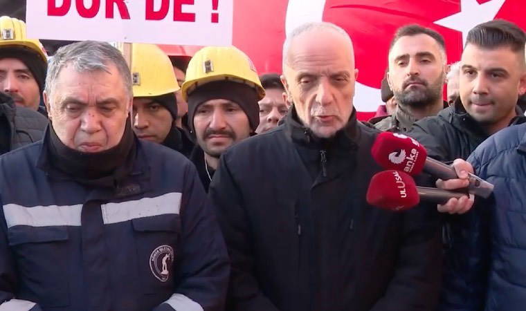 Türk-İş Başkanı'ndan madencilerin eyleminde çağrı