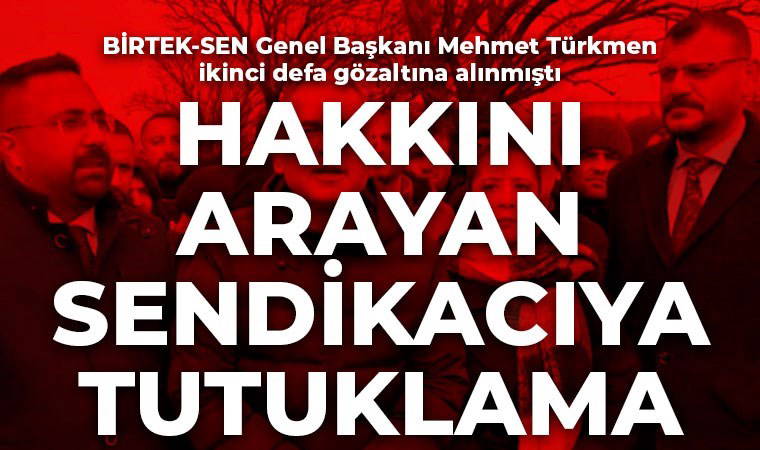 3 günde ikinci kez gözaltına alınmıştı