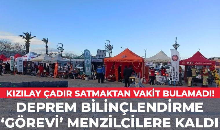Deprem bilinçlendirme etkinliğinde Menzil var Kızılay yok!