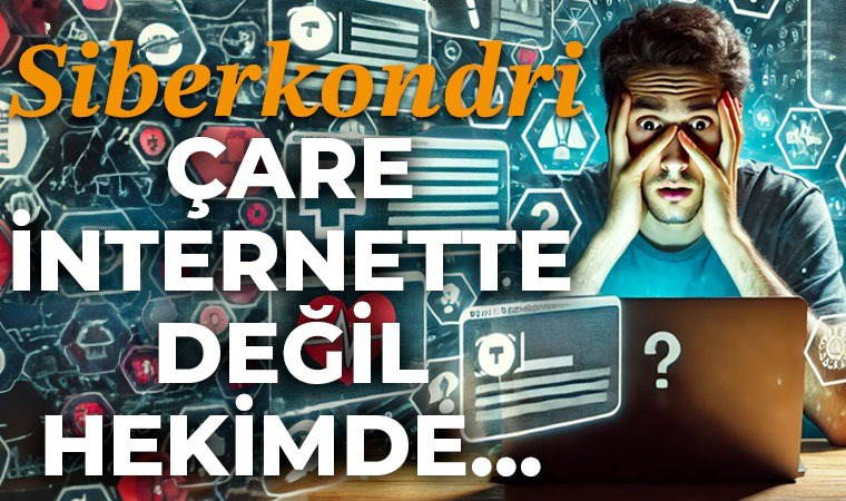 Doktora değil, internete soruyorsanız dikkat!
