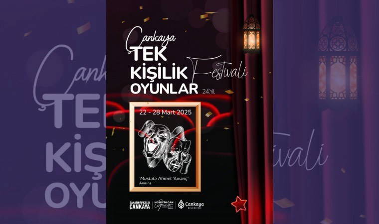 'Çankaya Tek Kişilik Oyunlar Festivali' sanatseverlerle buluşuyor