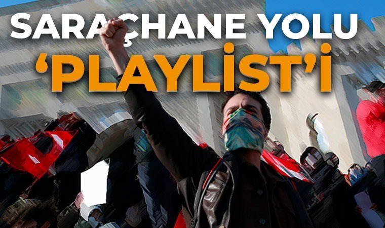 Saraçhane yolunda direniş ruhunu ateşleyen şarkılar