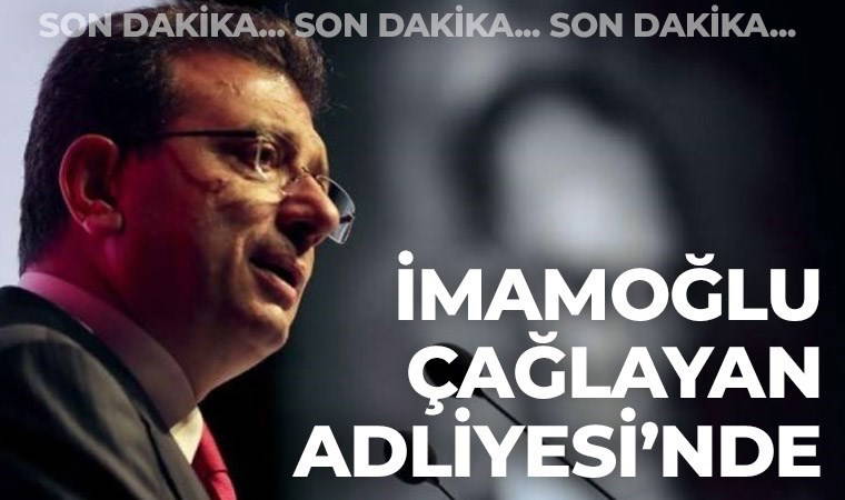 Son Dakika... Ekrem İmamoğlu dahil gözaltına alınan 90 kişi adliyeye sevk edildi