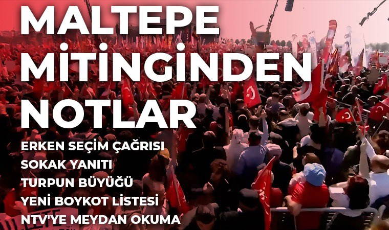 CHP'den tarihi miting... 2 milyonu aşkın kişi 'İmamoğlu' için Maltepe'de toplandı! Özgür Özel yeni boykot listesini açıkladı, NTV'ye meydan okudu: Günaydın Restoran, Nusret, Star TV, Kral FM...