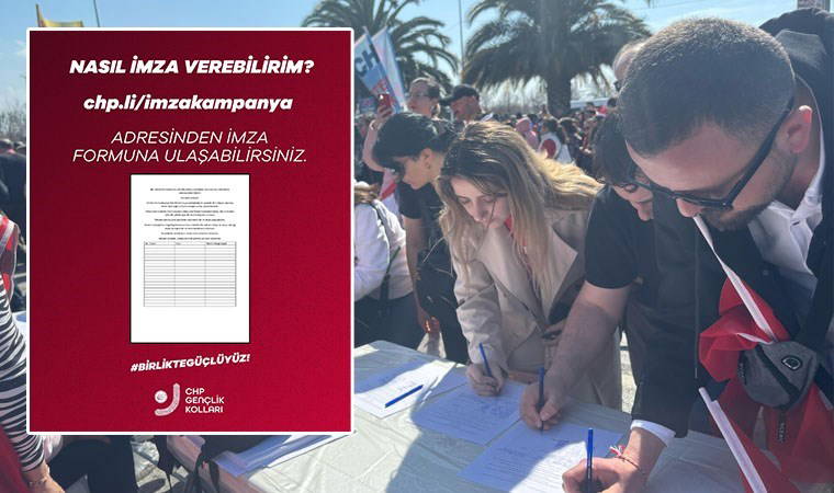 CHP kampanyayı duyurdu: Nasıl imza verilir?