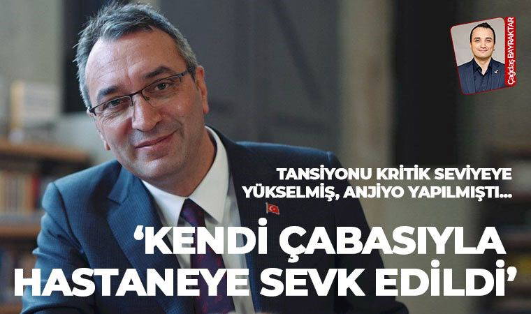 Mahir Polat’ta son durum: ‘Kendi çabasıyla hastaneye sevk edildi’