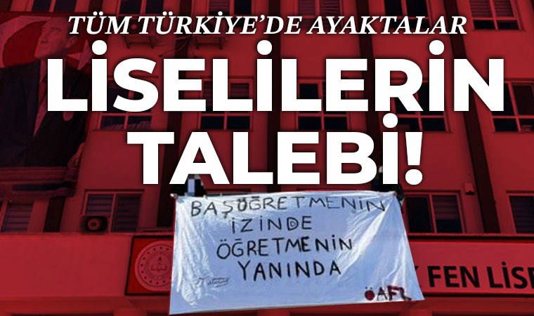 Liseler yurt genelinde ayakta! Öğretmen sürgünlerine tepki büyüyor
