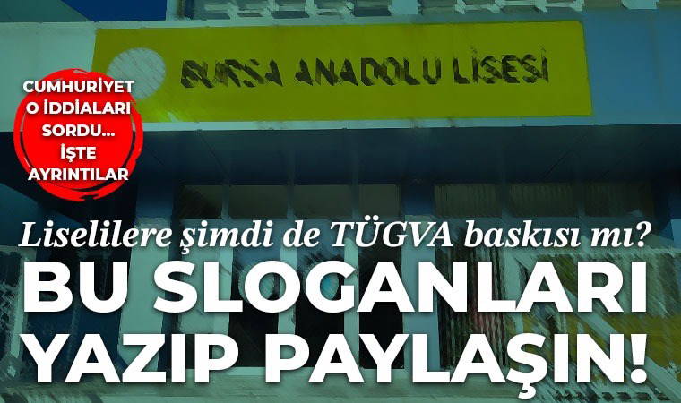 Bursa Anadolu Lisesi'nde tepki çeken TÜGVA etkinliği: Sınıf tahtalarına gerici sloganlar yazdırdılar!