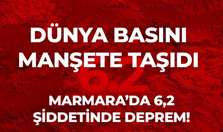 Dünya İstanbul’a kilitlendi: Marmara’da 6.2 şiddetinde deprem!