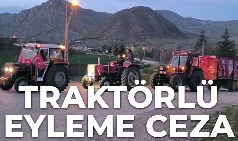 Traktörlerle eylem yapmışlardı