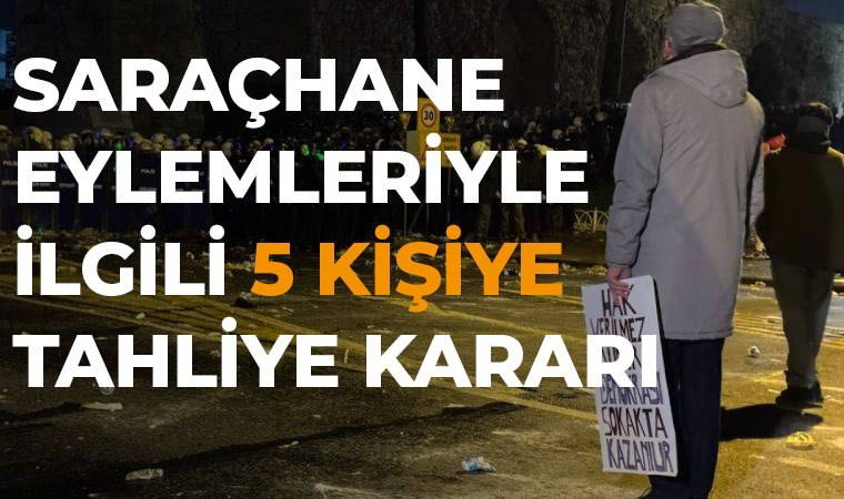 İstanbul’da protesto davasında 5 tahliye, 15 kişinin ev hapsi kaldırıldı