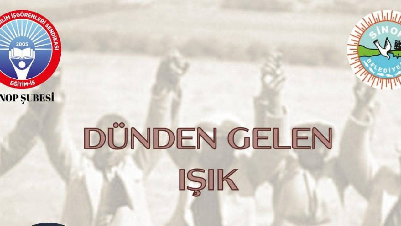 Sinop’ta ‘Dünden Gelen Işık’ etkinliği düzenlenecek 