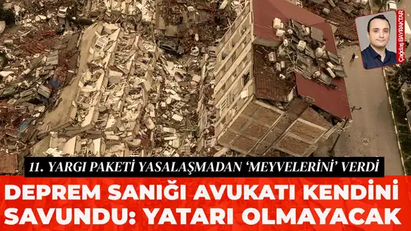 Sanıktan avukatından yargı paketi vurgusu