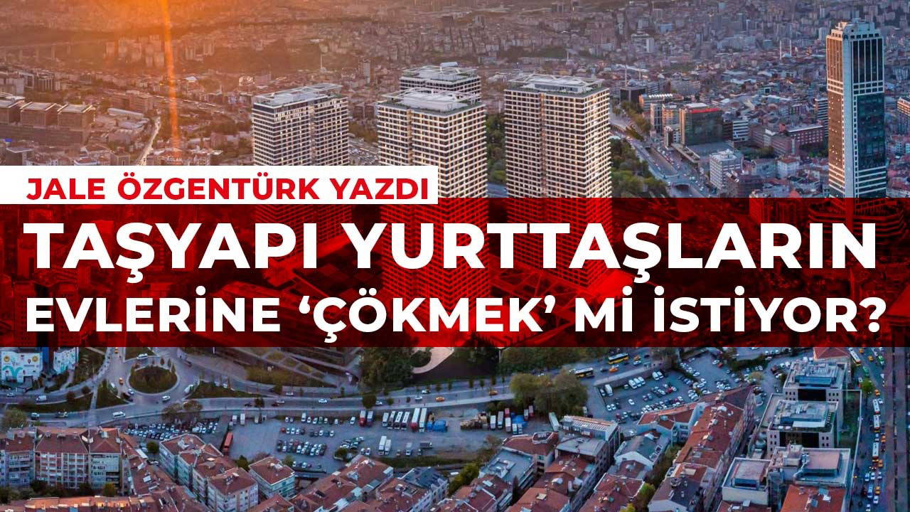 Taşyapı’dan dönüşüm soslu el koyma