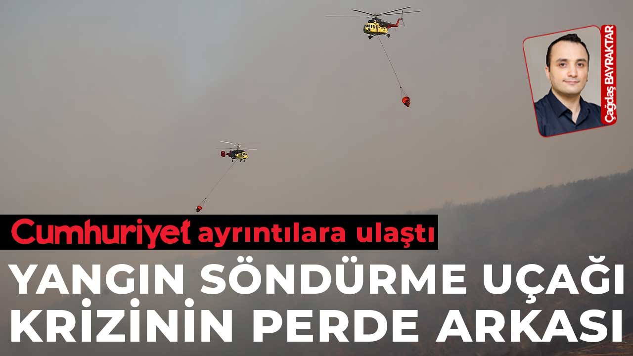 Yasalar ormanı korumuyor: THK'de 3 uçak kullanılmıyor!