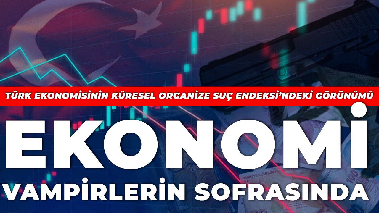 Küresel Organize Suç Endeksi ve Türkiye
