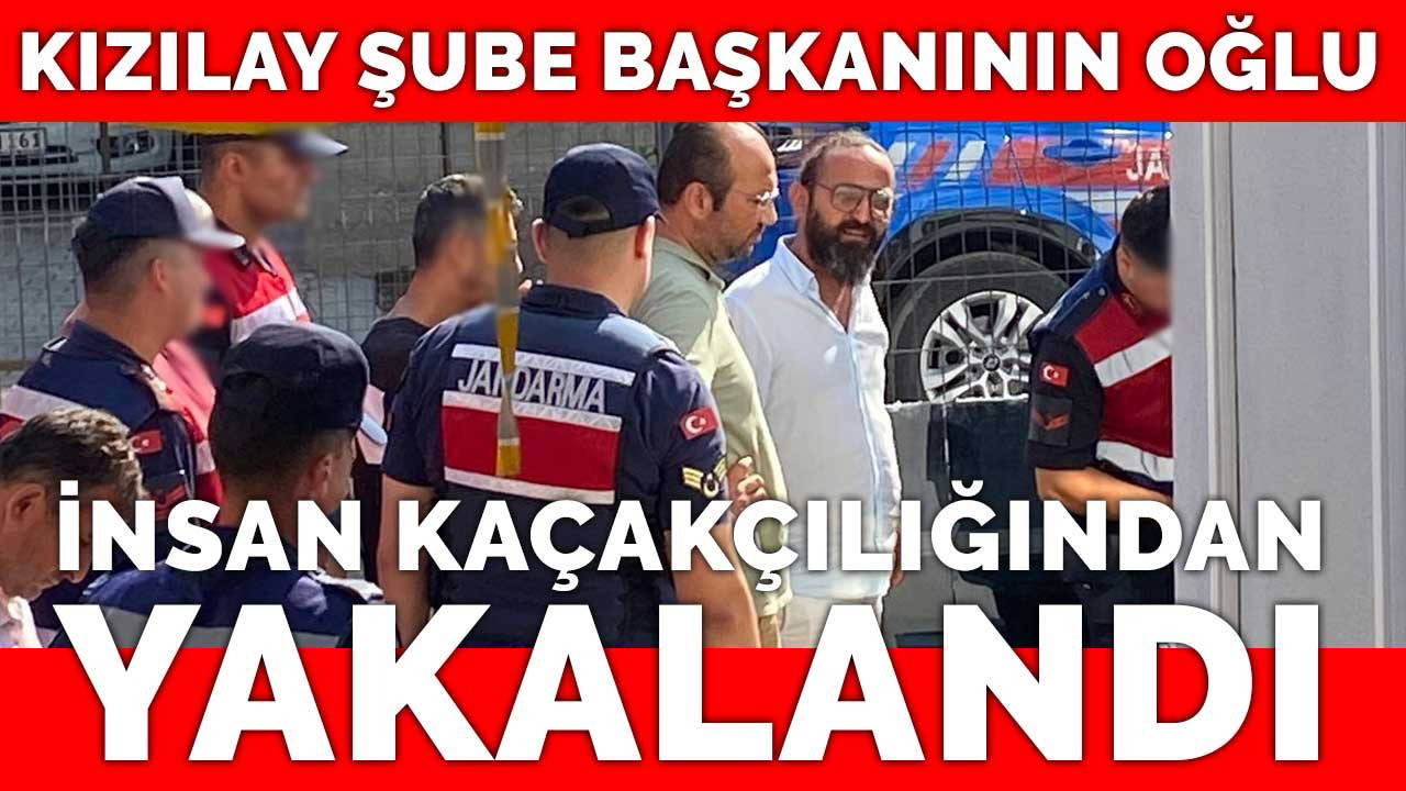Kızılay şube başkanının oğlu da yakalandı!