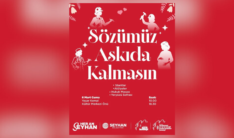 Seyhan Belediyesinden Kadınlar Günü'ne özel etkinlik: “Sözümüz Askıda Kalmasın”