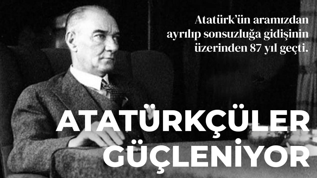 Büyük önder Atatürk'ü ölümünün 87'inci yılında bağlılık ve kararlılıkla anıyoruz