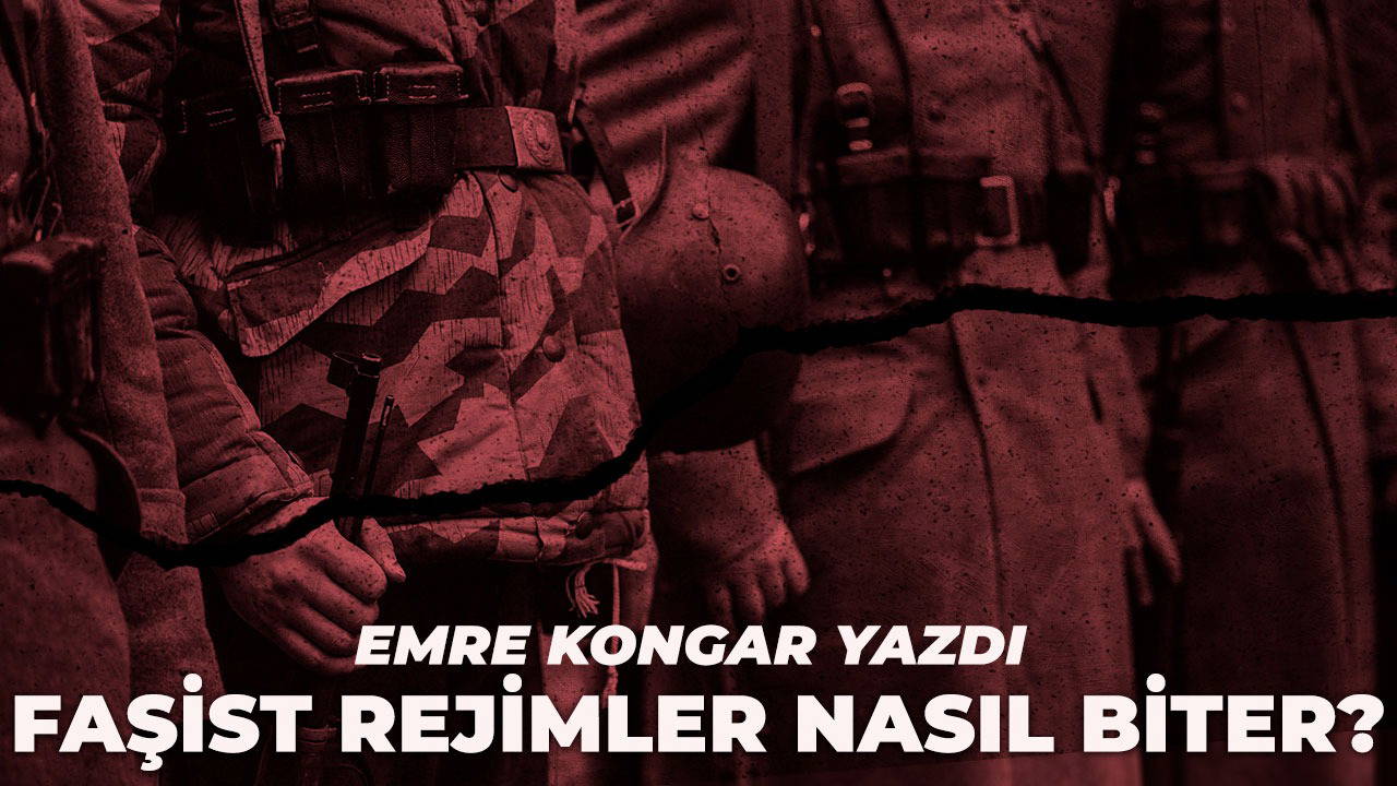Faşizmi siyaseten öldüren, onun ‘mutlak egemenliği’dir!
