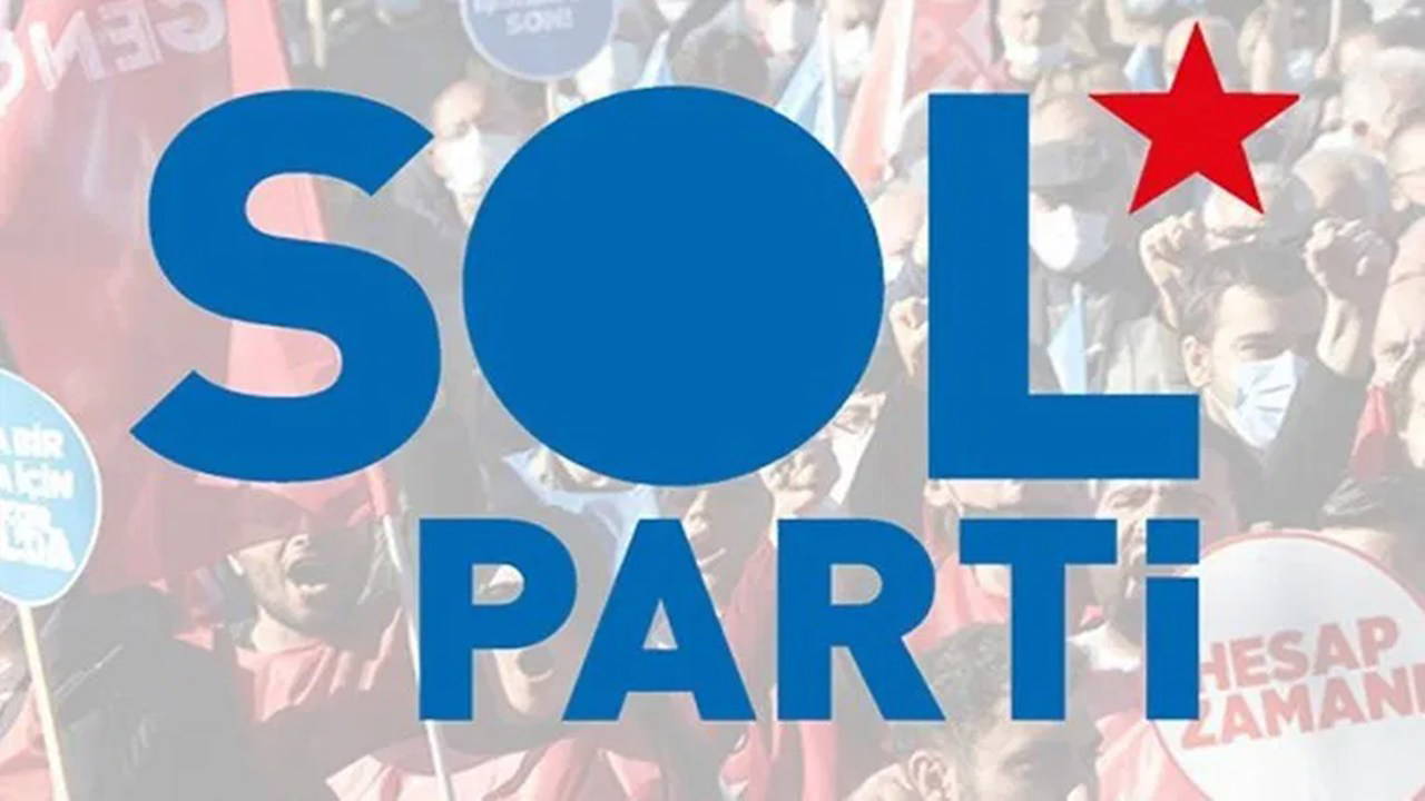 SOL Parti'den 'fesih' açıklaması: 'İktidara payanda yapılmamalı'