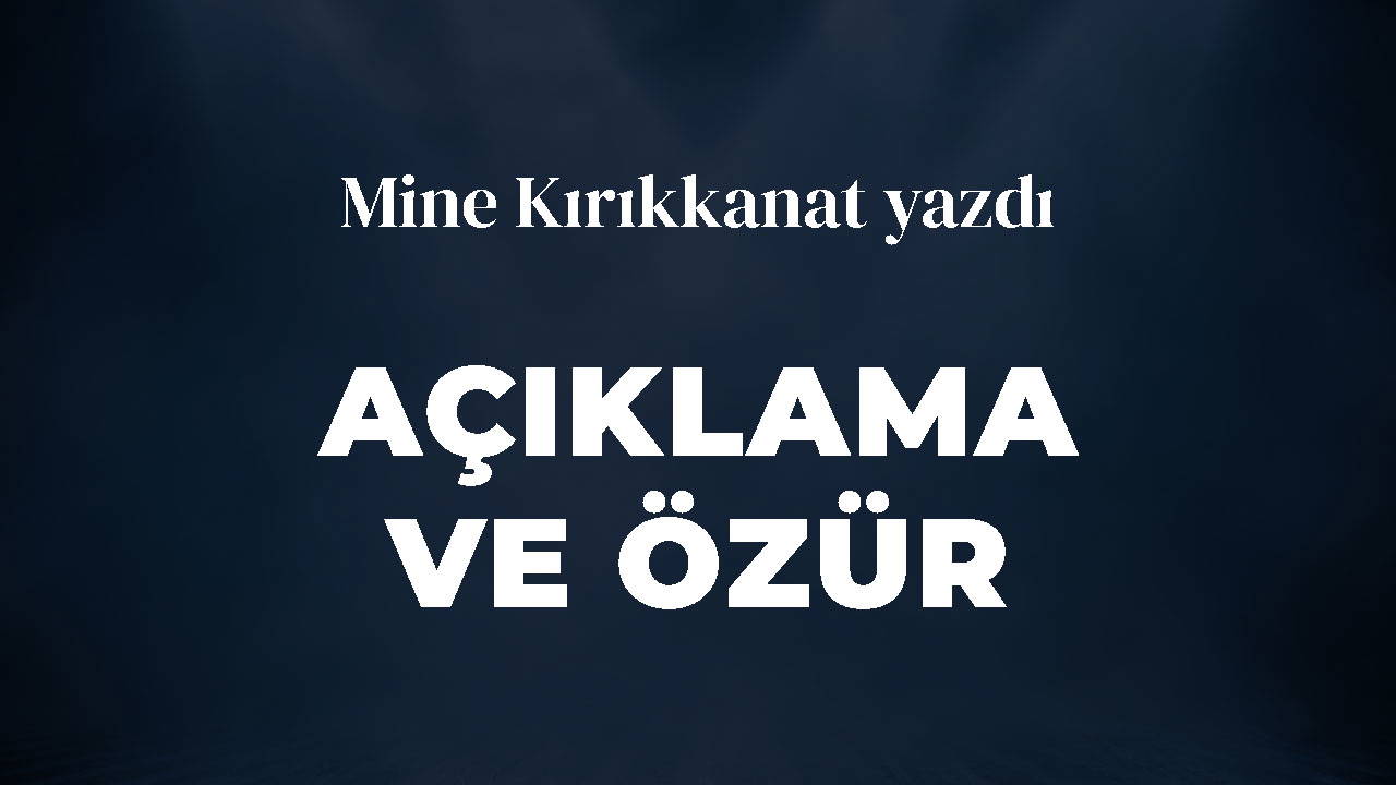 Açıklama ve özür
