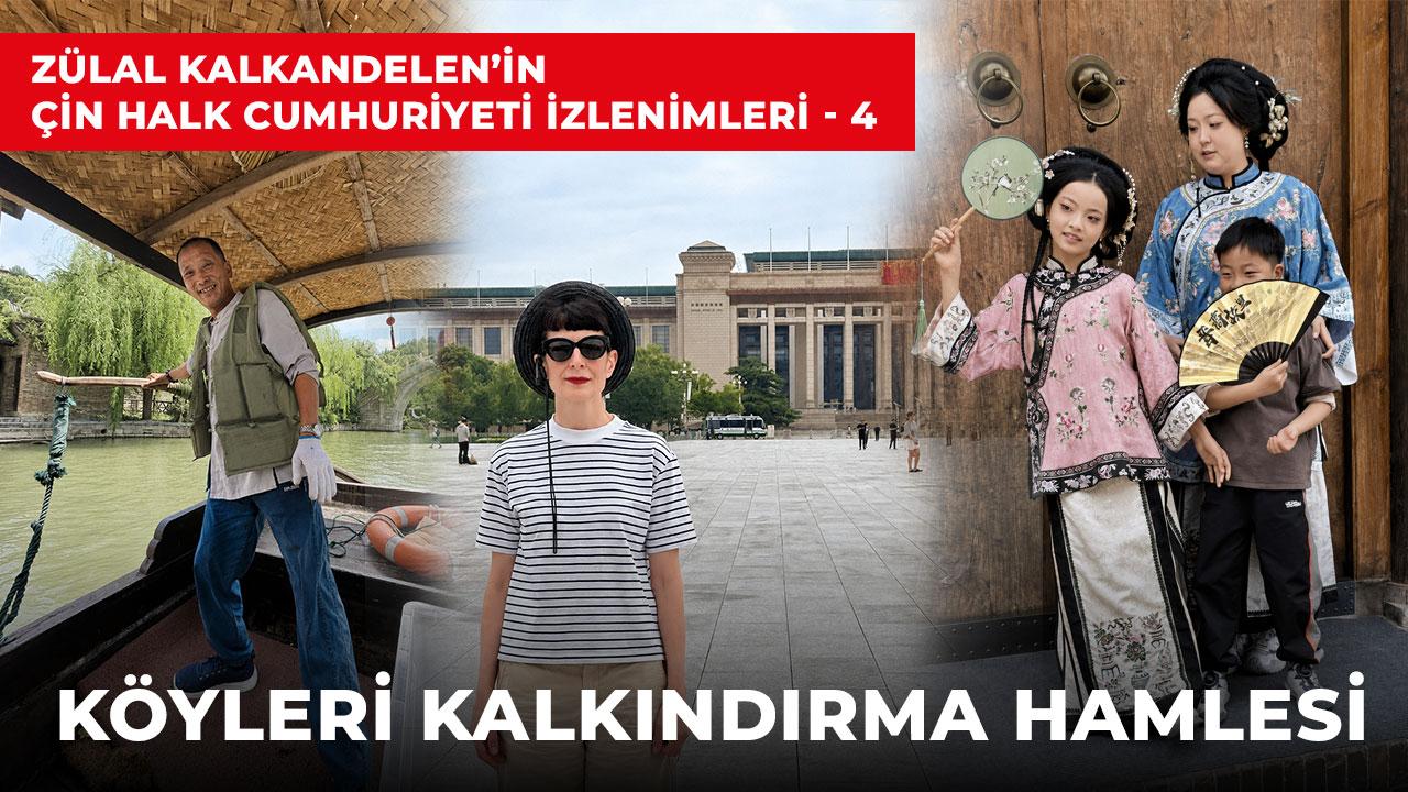 Çin Halk Cumhuriyeti İzlenimleri - 4: Köyleri kalkındırma hamlesi