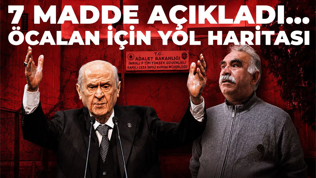 Bahçeli, Öcalan'ın 'görev tanımını' açıkladı