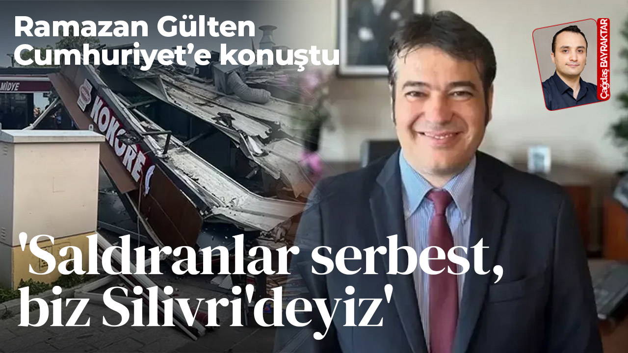 İBB İmar ve Şehircilik Dairesi Başkanı Ramazan Gülten Cumhuriyet'e konuştu: 'Saldıranlar serbest, biz Silivri'deyiz'