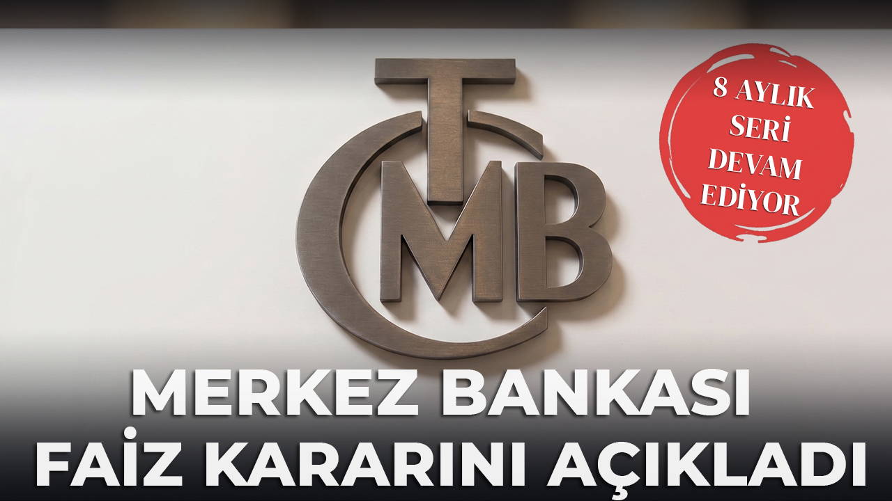 Türkiye Cumhuriyet Merkez Bankası faiz kararını açıkladı