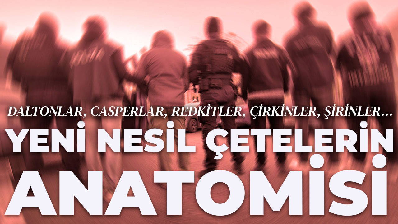 Yeni nesil çetelerin mahallelerinden izlenimler!