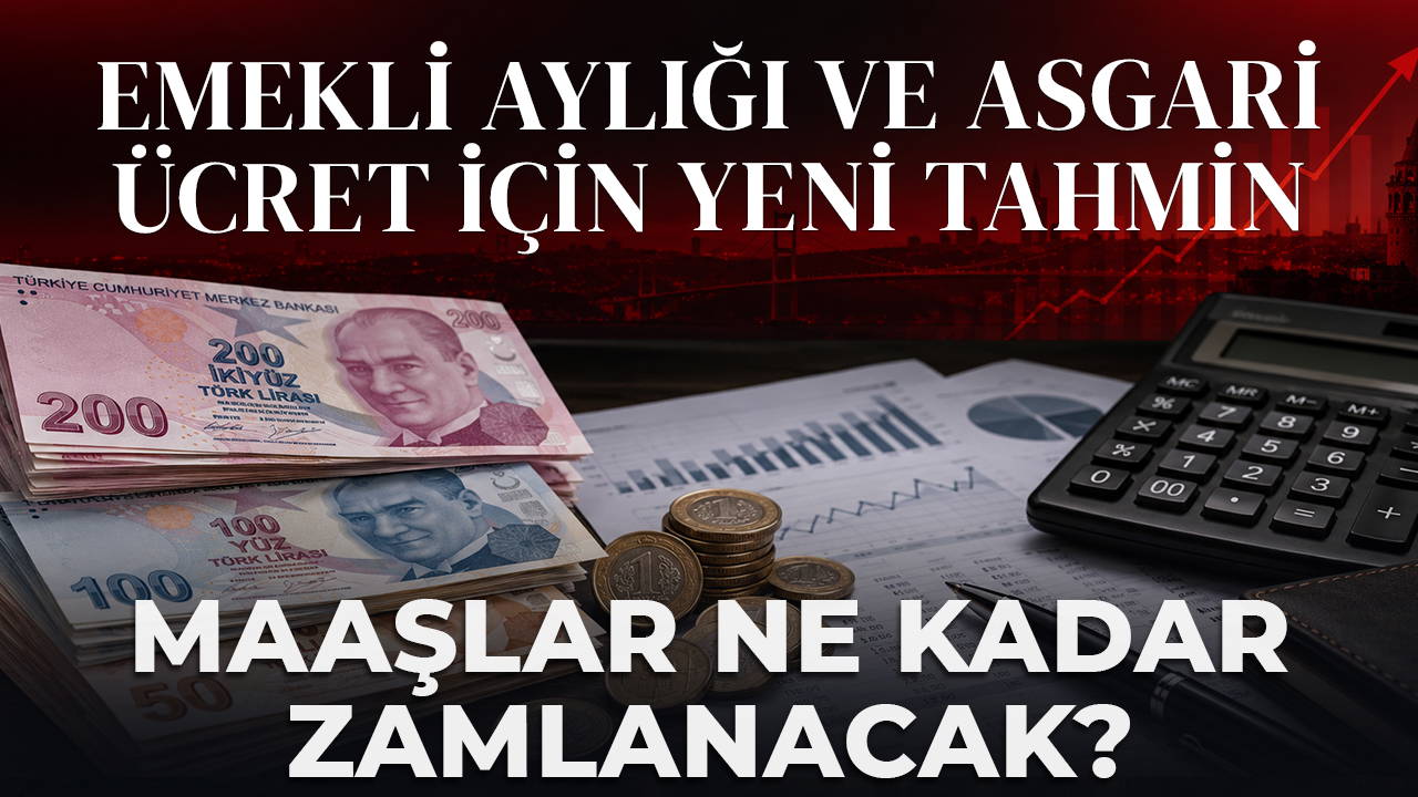 Ünlü ekonomistten yeni emekli maaşı ve asgari ücret tahmini