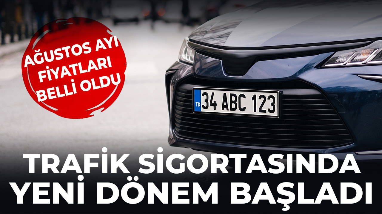 Trafik sigortasında yeni dönem başladı