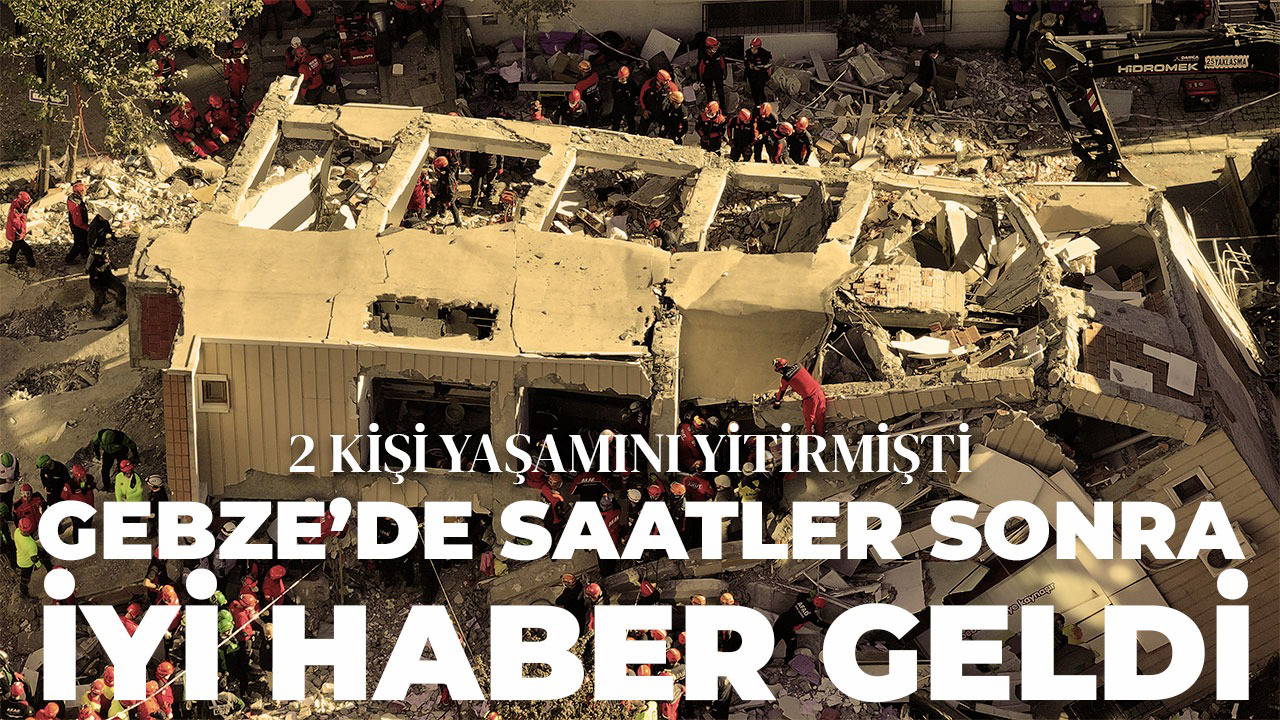 Saatler süren mücadelede bir iyi haber!