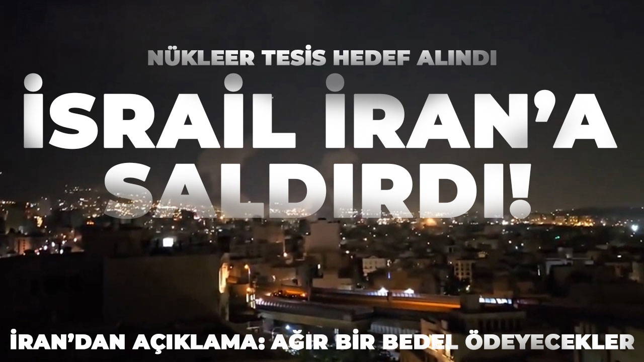 İsrail Tahran'da sivil yerleşimleri hedef aldı!