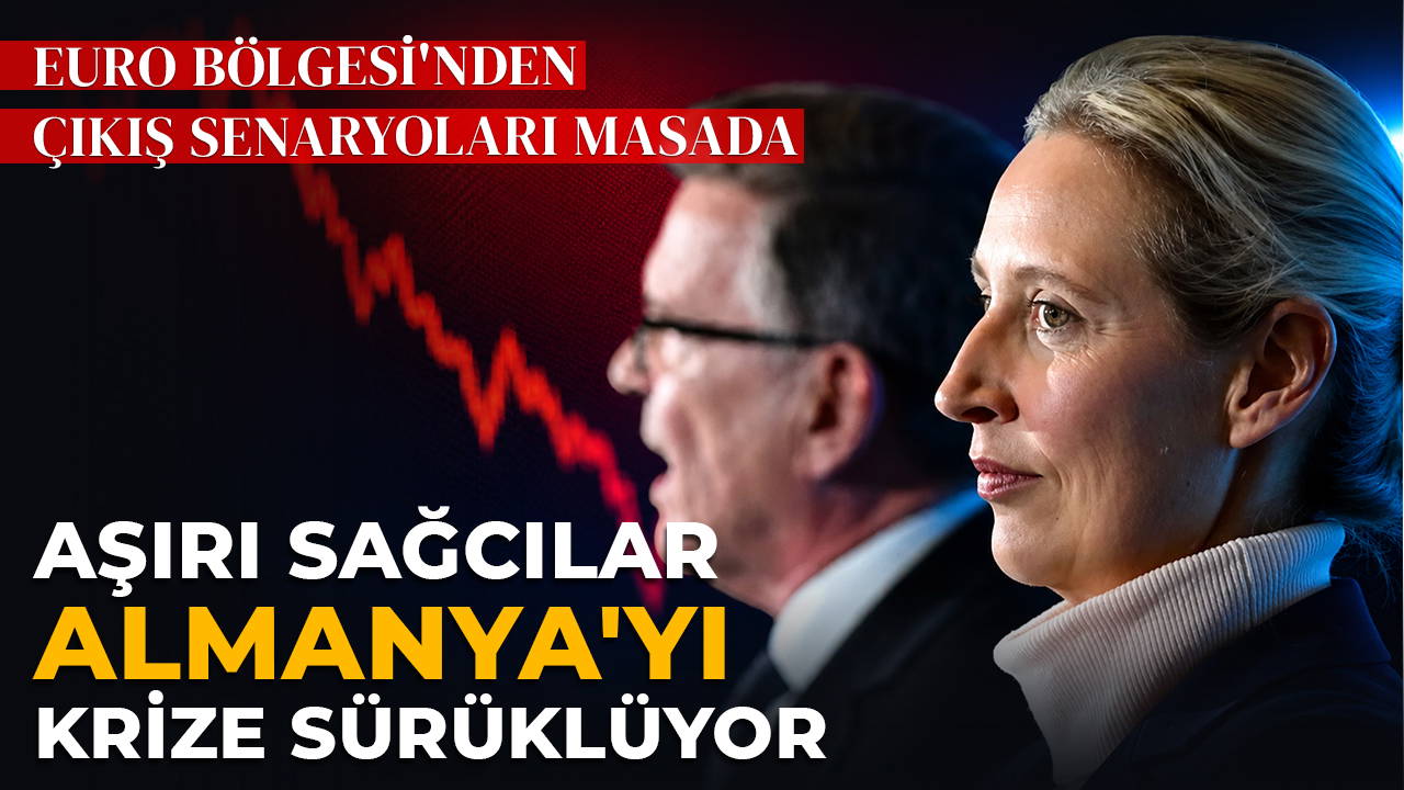 Aşırı sağcılar Almanya'yı ekonomik krize sürüklüyor