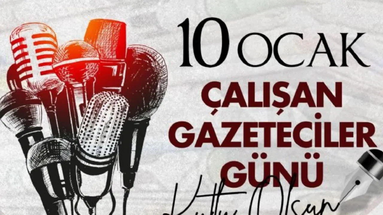 Çalışan Gazeteciler Günü nedir? 10 Ocak Çalışan Gazeteciler Günü nasıl ortaya çıktı? Çalışan Gazeteciler Günü mesajları...