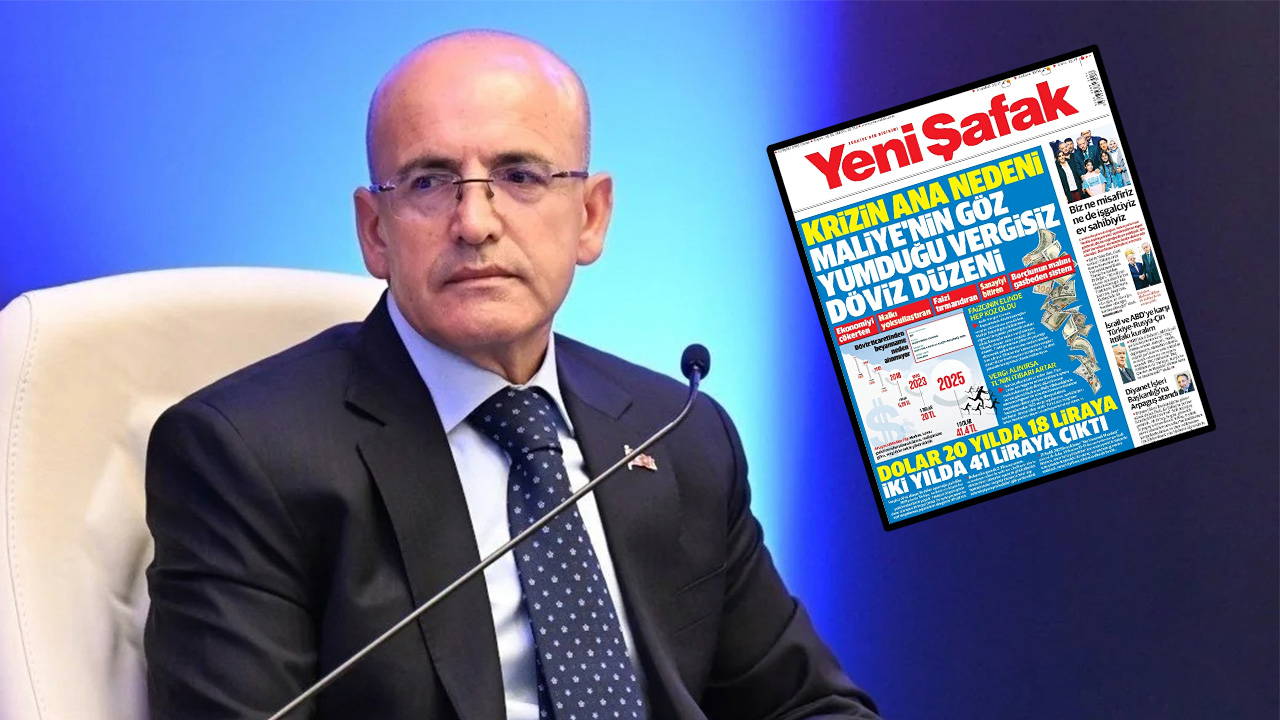 Yeni Şafak’tan Mehmet Şimşek’e ağır salvolar!