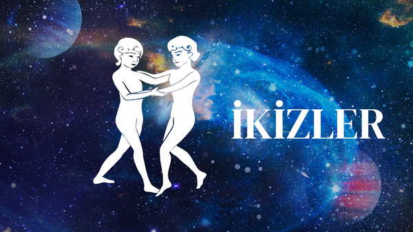 Günlük Burç Yorumları: 1 Nisan Çarşamba İkizler Burcu Yorumu