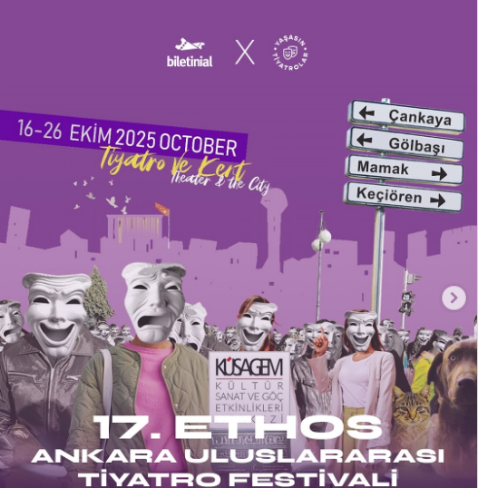 17. ETHOS Ankara Uluslararası Tiyatro Festivali Başlıyor