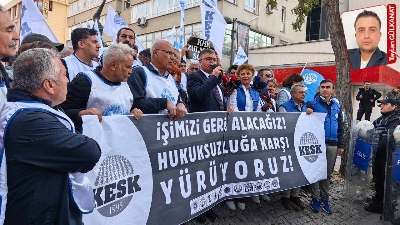 KESK'in yürüyüşü Ankara'da son buldu... KHK'li ihraçlar gazetemize konuştu: 'Bizi işten atıp, açlıkla terbiye etmeye çalıştılar'    