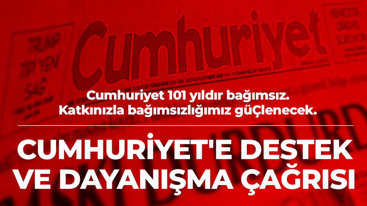 Cumhuriyet'e destek ve dayanışma çağrısı