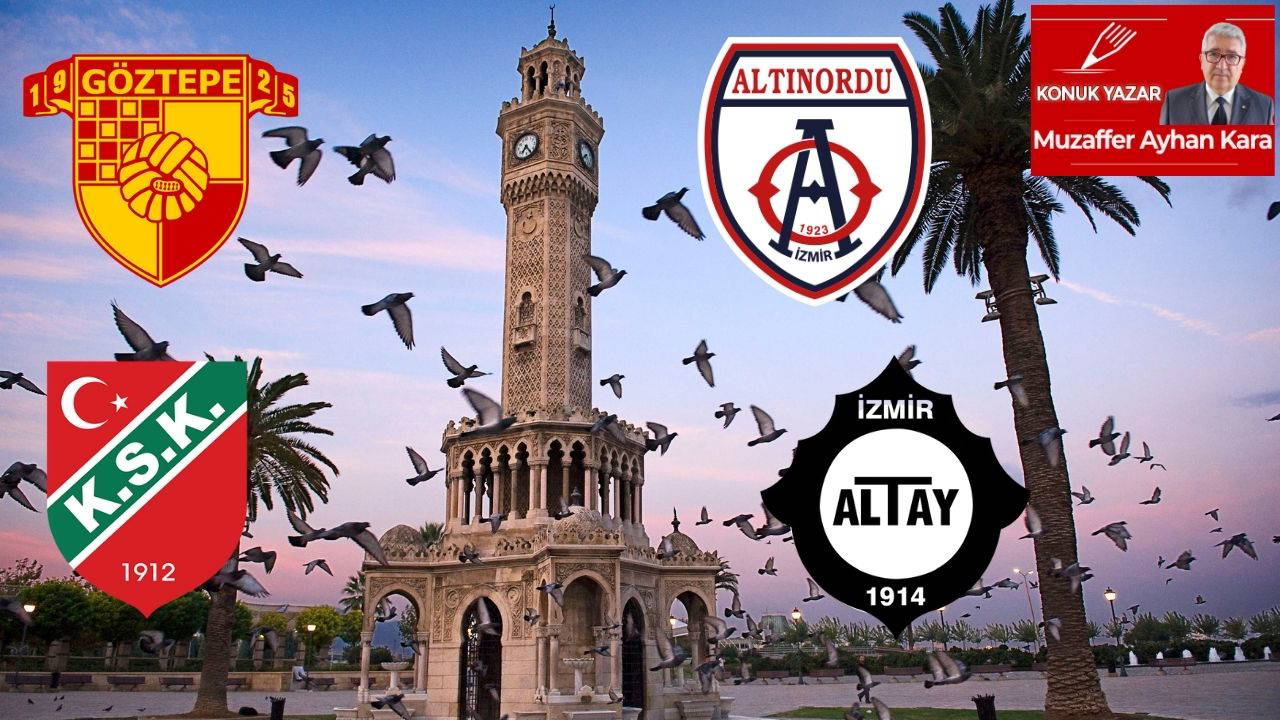 İzmir’in Göztepe'si, Altınordu'su, Altay'ı, KSK'sında durum