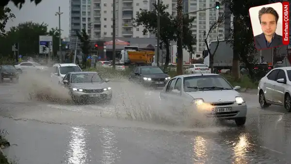 Türkiye, birçok ilde sel ve taşkına teslim oldu: Az yağınca kuraklık, çok yağınca taşkın