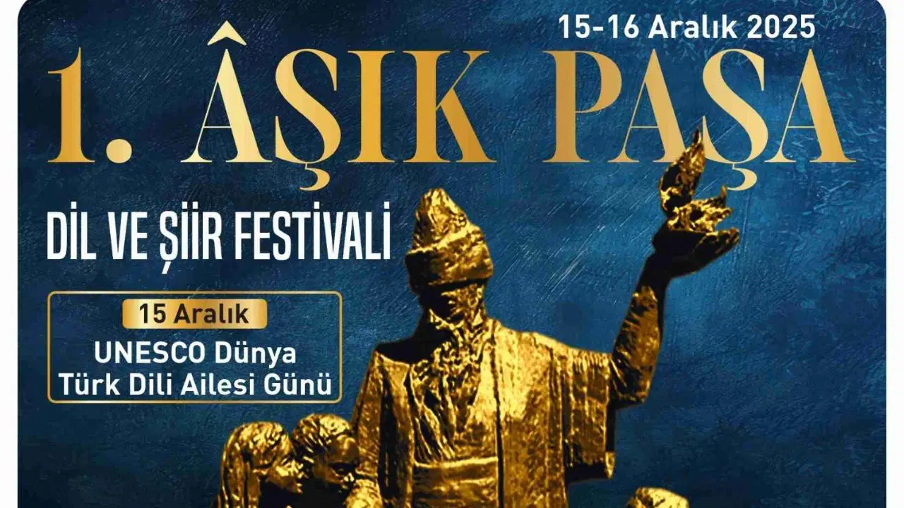 Kırşehir Belediyesi 1. Âşık Paşa Dil ve Şiir Festivali 15-16 Aralık’ta yapılacak