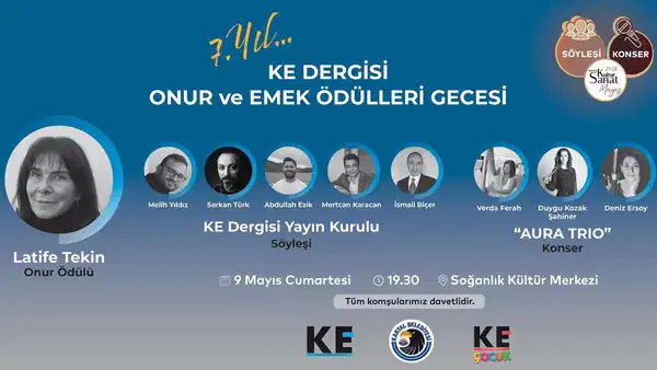 KE Dergisi 7. Yılını Latife Tekin’in Onur Konukluğu ile Kutluyor