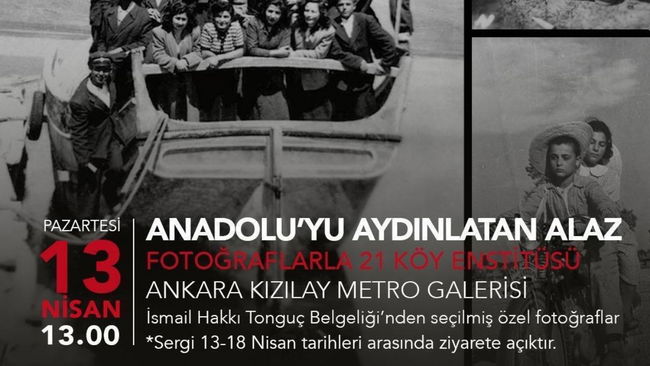 ‘Anadolu’yu Aydınlatan Alaz: Fotoğraflarla 21 Köy Enstitüsü’ sergisi açılıyor