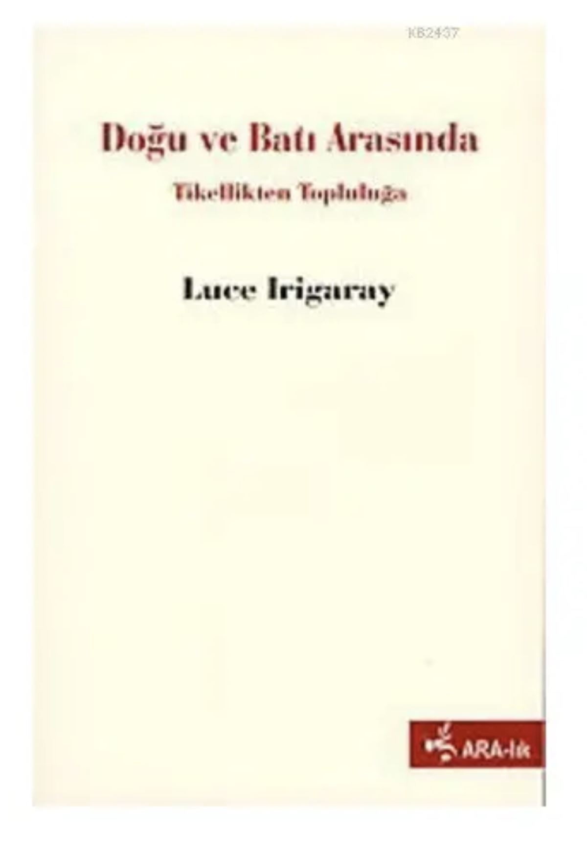 Feminist filozof Irigaray'ın muhakkak okumanız gereken kitapları