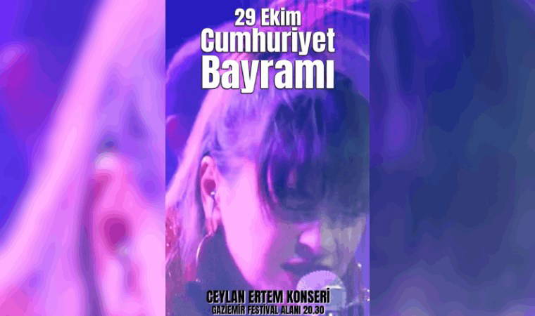29 Ekim Cumhuriyet Bayramı konser takvimi 2024! 29 Ekim Cumhuriyet Bayramı'nda İzmir'de hangi ilçede, kimin konseri var?